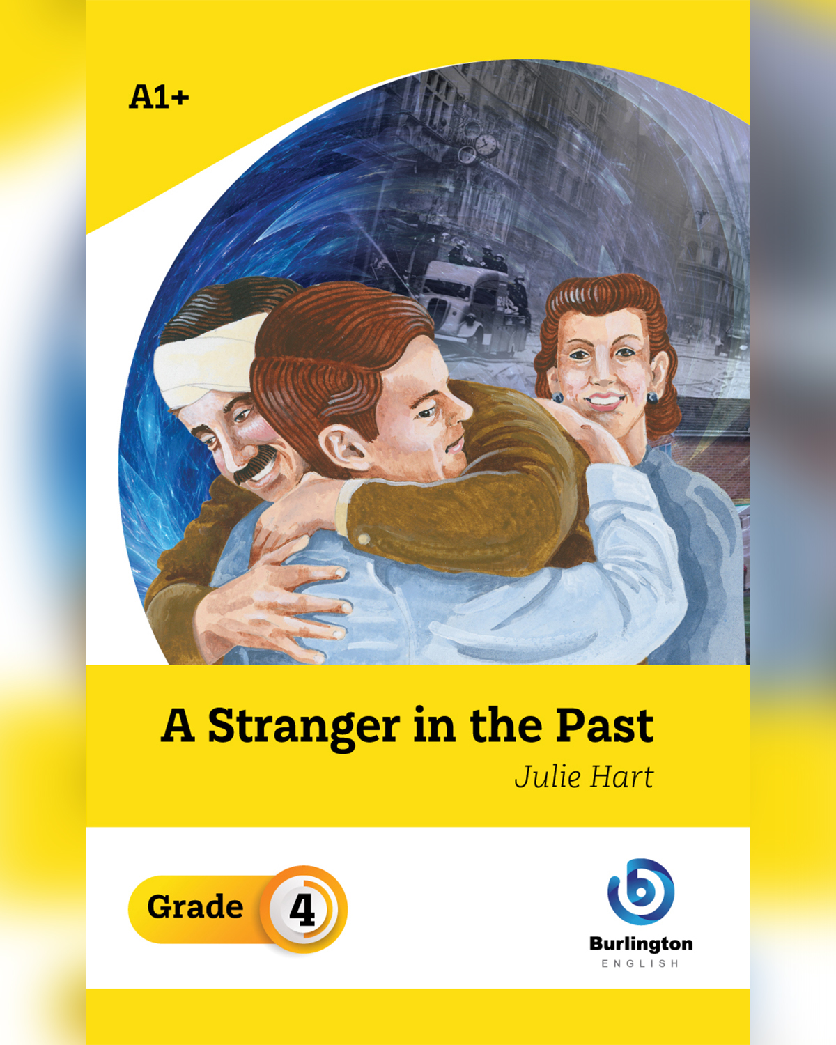 A Stranger in the Past by Julie Hart - Reader Book For Grade 4