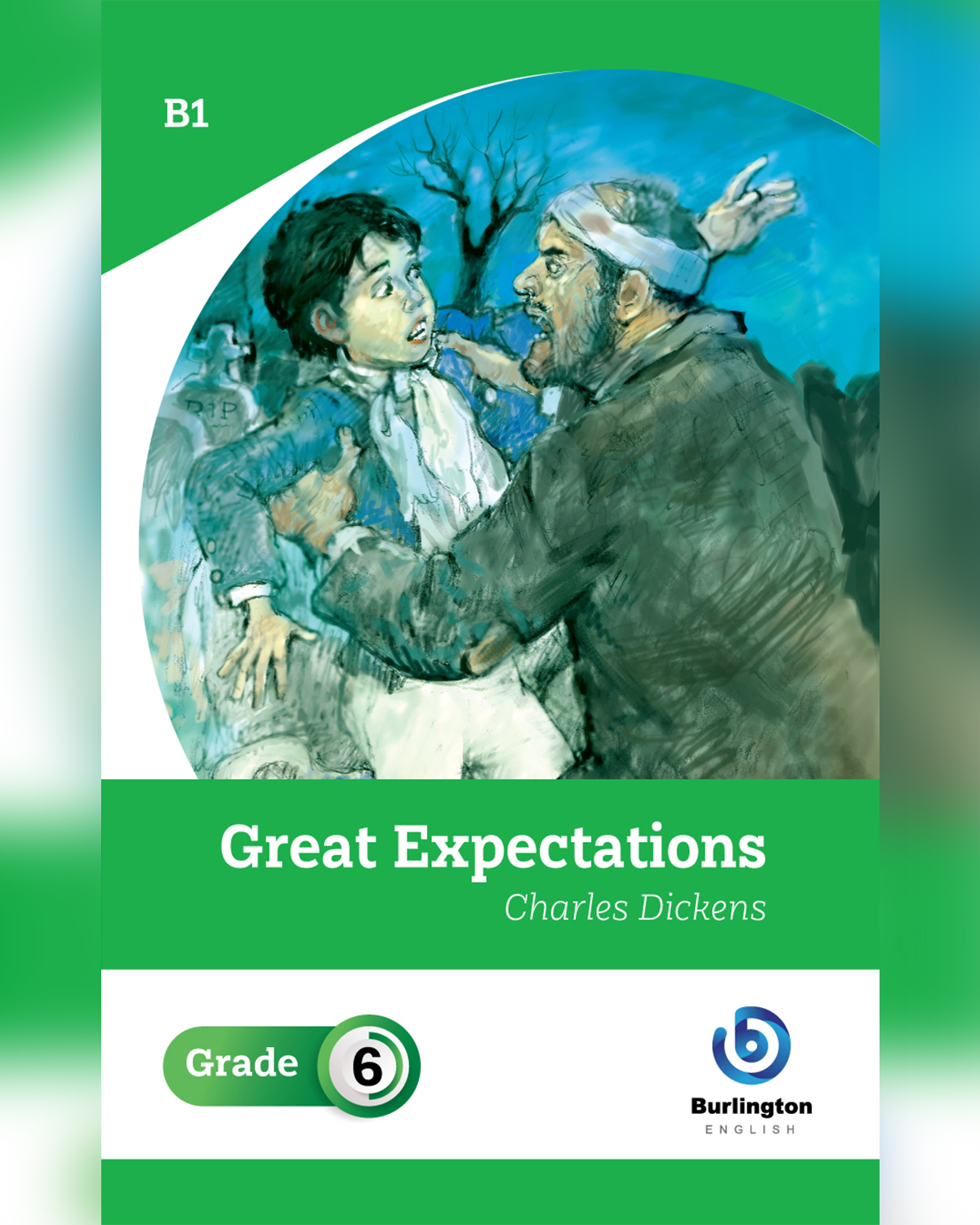 Great Expectations By Charles Dickens - Reader Book For Grade 6