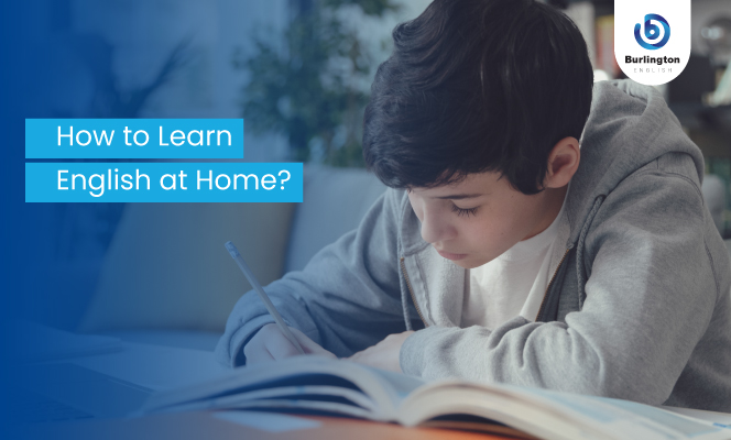 How to Learn English at Home?