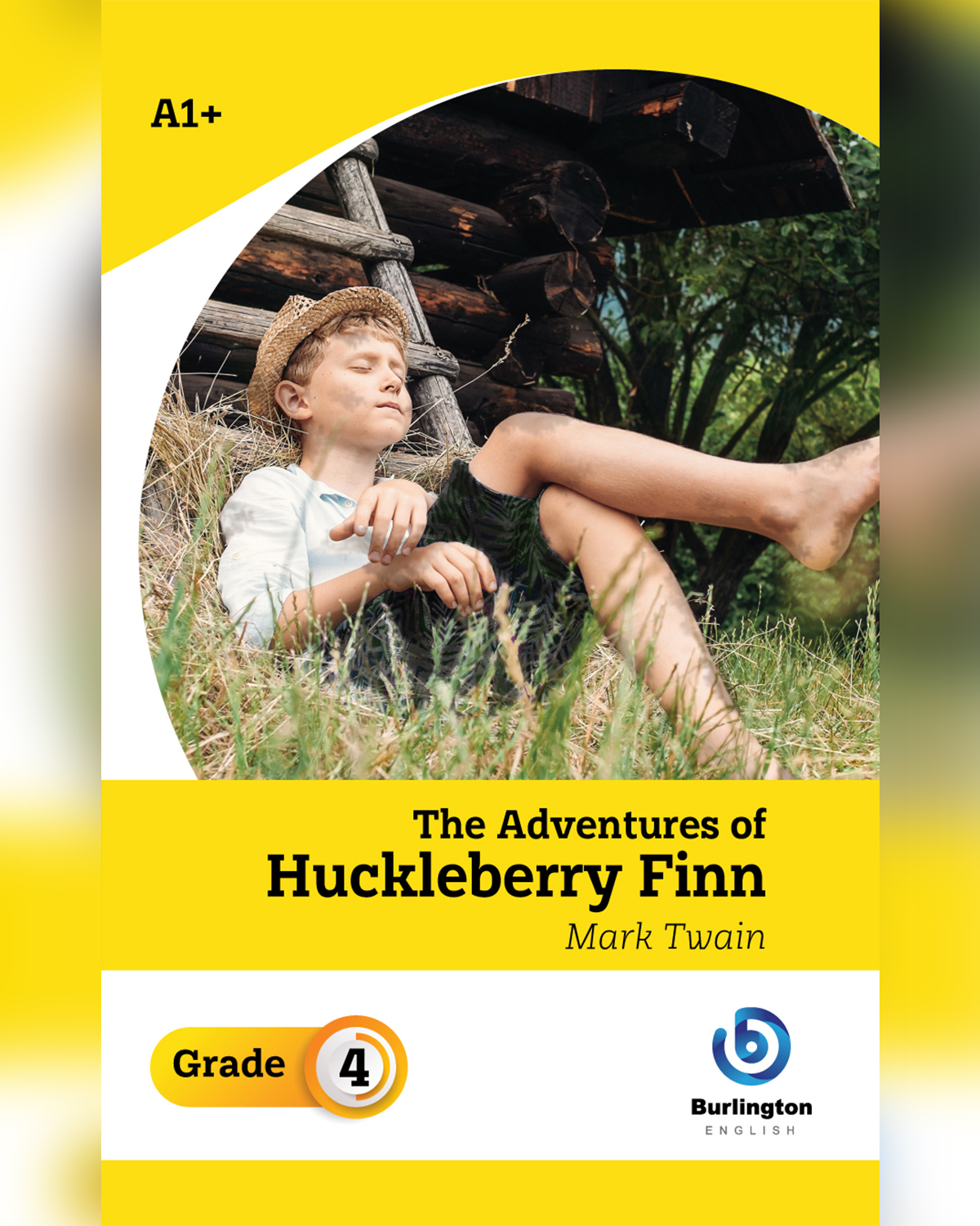 The Adventures of Huckleberry Finn by Mark Twain - Reader Book Grade 4