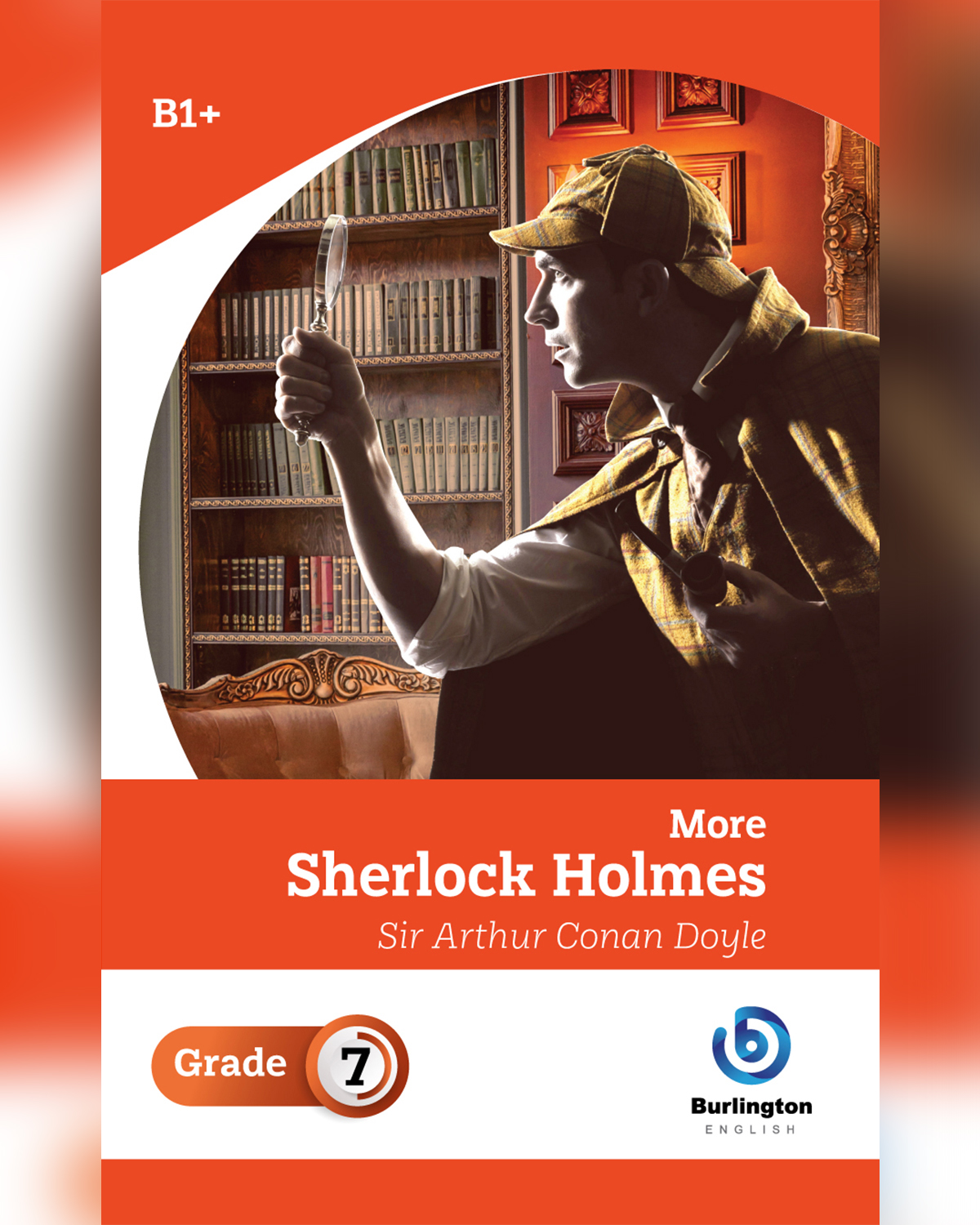 More Sherlock Holmes by Sir Arthur Conan Doyle - Reader Book Grade 7