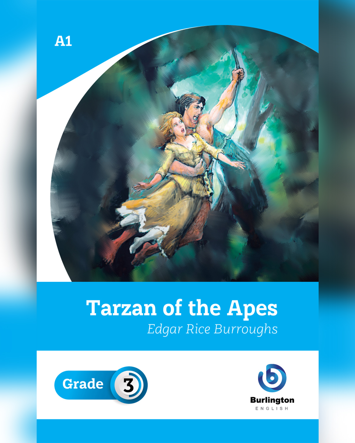 Tarzan of the Apes by Edgar Rice Burroughs - Reader Book Grade 3