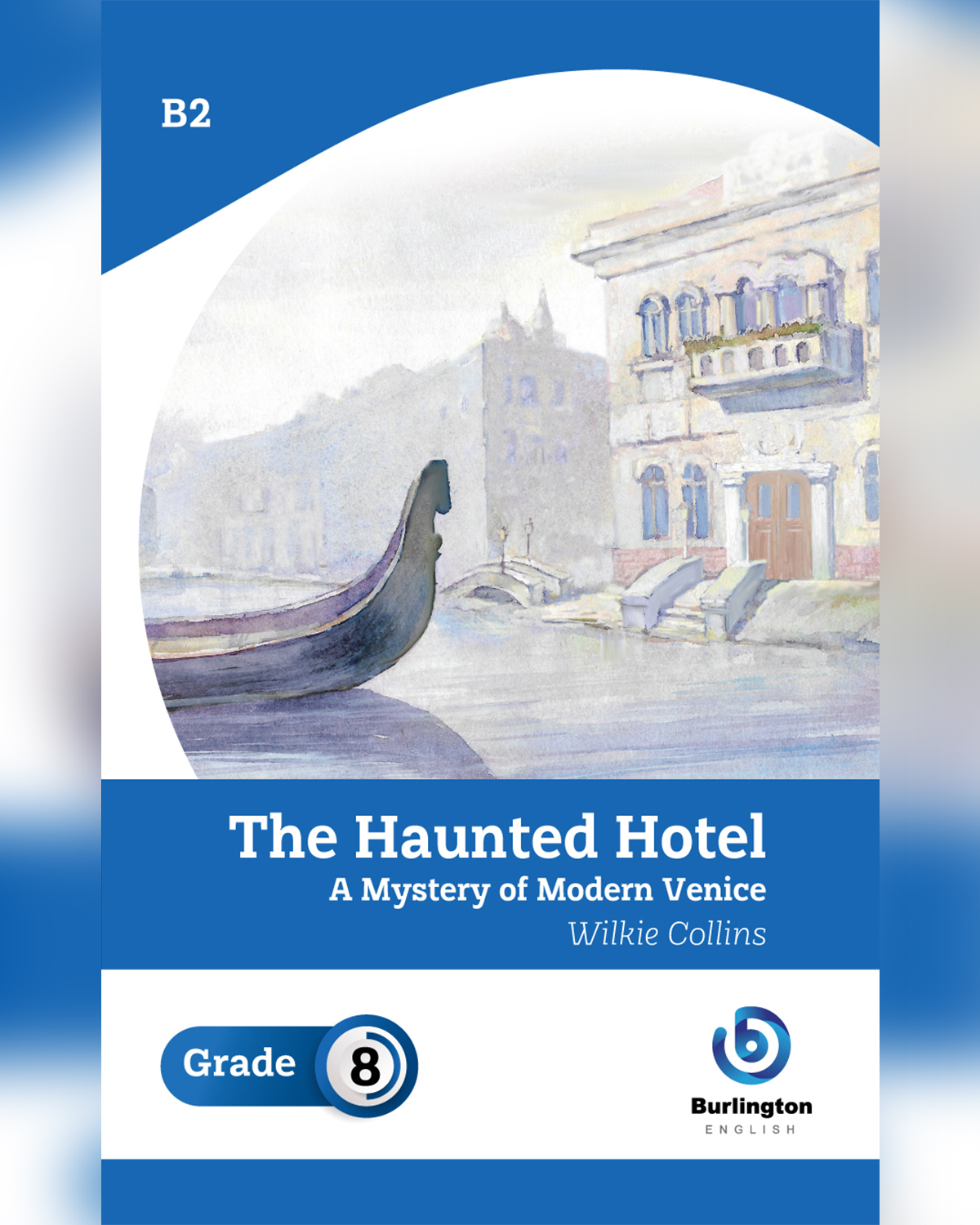 The Haunted Hotel - A Mystery of Modern Venice by Wilkie Collins