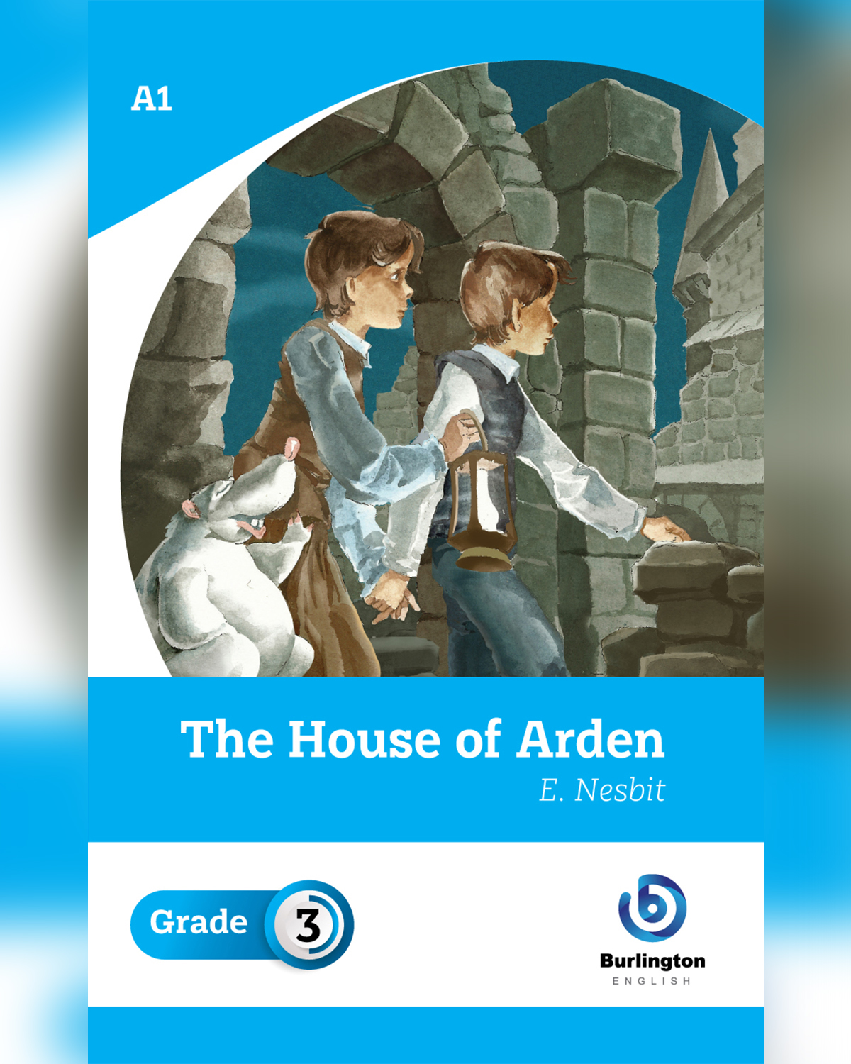 The House of Arden by E Nesbit - Reader Book For Grade 3