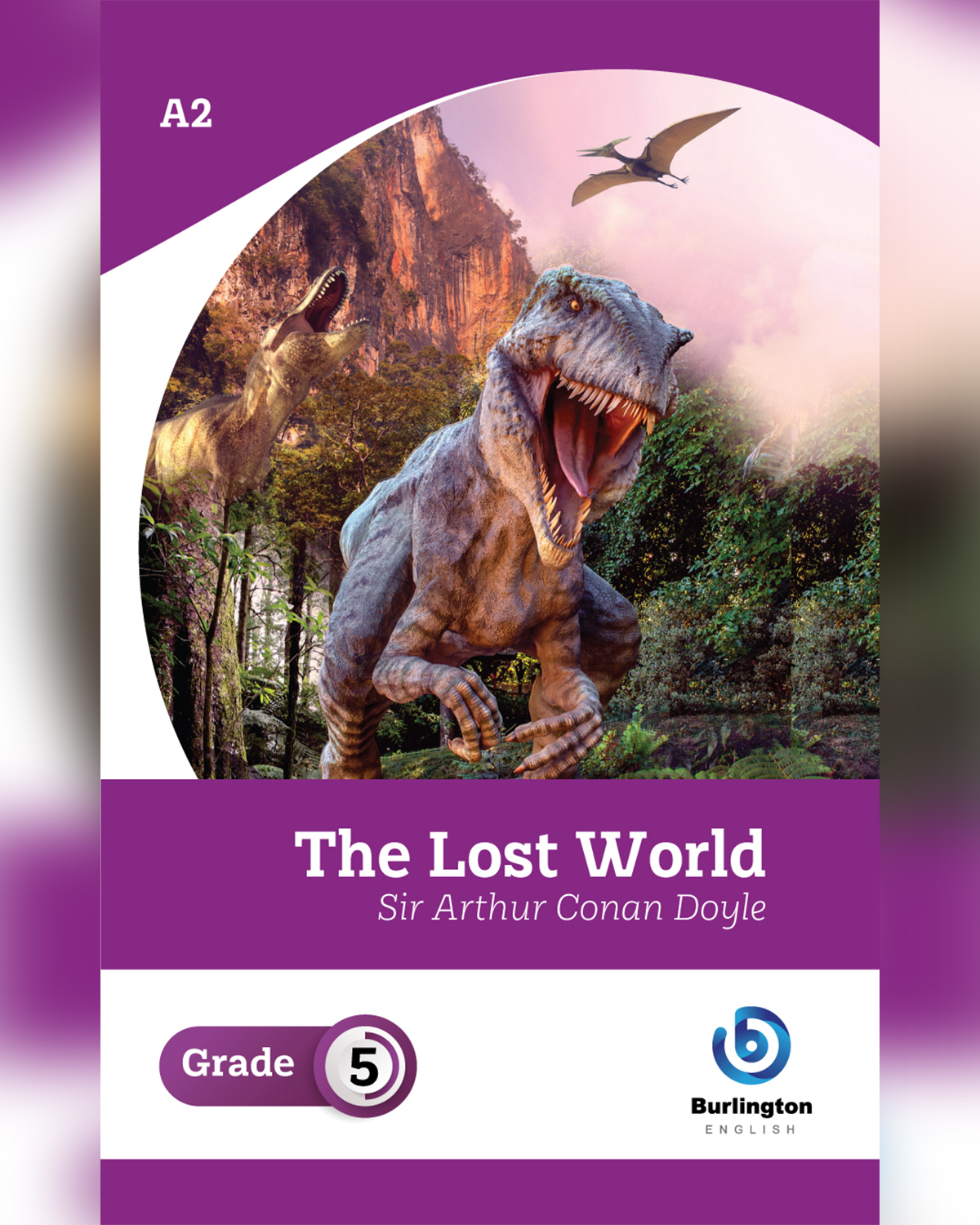 The Lost World by Sir Arthur Conan Doyle - Reader Book For Grade 5