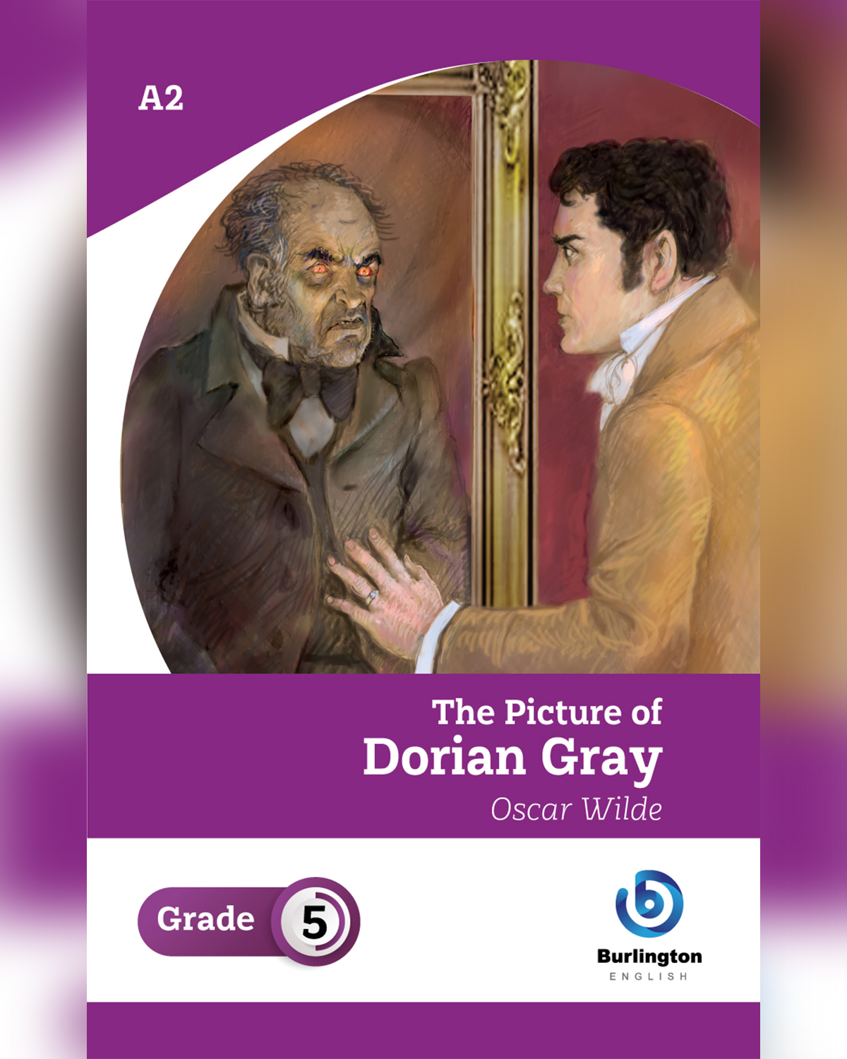 The Picture of Dorian Gray by Oscar Wilde - Reader Book For Grade 5